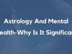 Astrology and Mental Health